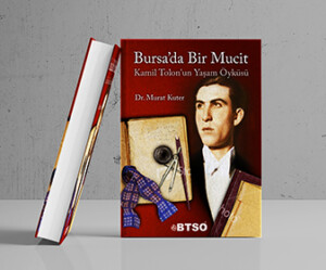 Bursa’da Bir Mucit