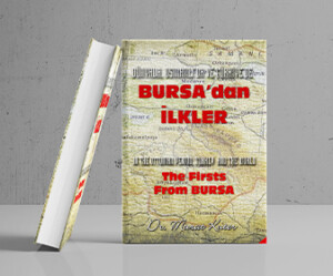 Bursa’dan İlkler