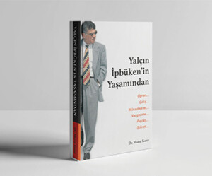 Yalçın İpbüken’in Yaşamından